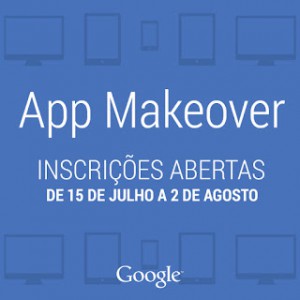 Google - Concurso App Makeover -